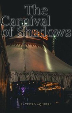 The Carnival of Shadows (eBook, ePUB) - Aquirre, Rayford