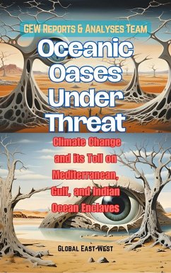 Oceanic Oases Under Threat (eBook, ePUB) - Team., GEW Reports & Analyses