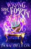 Wrong Side of Forty (Marina at Midlife Series, #1) (eBook, ePUB)