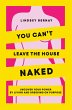 You Can't Leave the House Naked:... - Bild 1