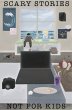 Scary Stories Not for Kids (eBook, ePUB) - Bild 1