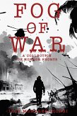 Fog of War: A Collection of Horror Shorts (eBook, ePUB)