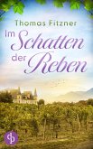 Im Schatten der Reben (eBook, ePUB)