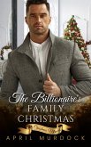 The Billionaire's Family Christmas (Christmas Miracles, #2) (eBook, ePUB)