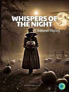 Whispers of the Night: A Halloween Odyssey (eBook, ePUB) - Kiliho, Muky