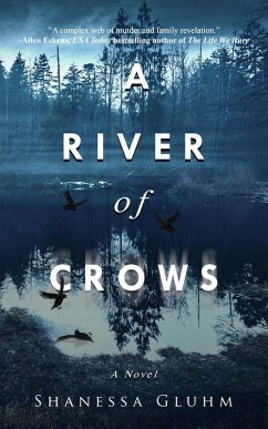 A River of Crows (eBook, ePUB) - Gluhm, Shanessa