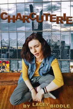 Charcuterie (eBook, ePUB) - Biddle, Lacey