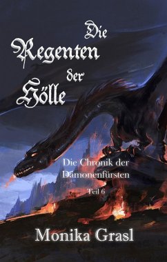 Die Chronik der Dämonenfürsten (eBook, ePUB) - Grasl, Monika