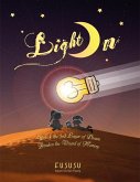 Light On: Unlock the 3rd Layer of Dream, Awaken the Wizard of Memory (eBook, ePUB)