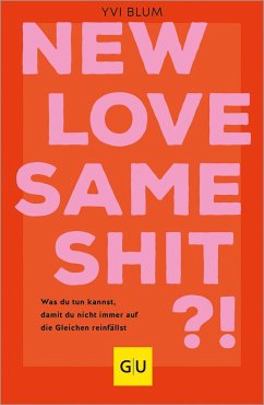 New love, same shit?! - Blum, Yvi