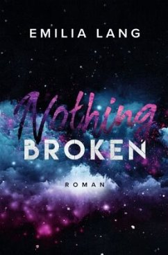 Nothing Broken - Lang, Emilia