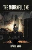 The Mournful One (eBook, ePUB)