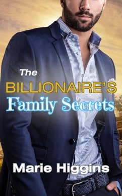 The Billionaire's Family Secrets (eBook, ePUB) - Higgins, Marie