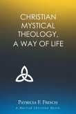 Christian Mystical Theology (eBook, ePUB)