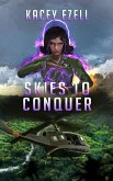 Skies to Conquer (The Psyche of War, #3) (eBook, ePUB)