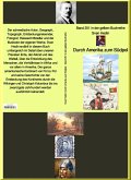 Durch Amerika zum Südpol - Band 252 in der gelben Buchreihe - bei Jürgen Ruszkowski (eBook, ePUB)