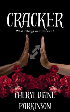 Cracker (eBook, ePUB) - Parkinson, Cheryl Diane