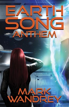 Anthem (Earth Song, #5) (eBook, ePUB) - Wandrey, Mark