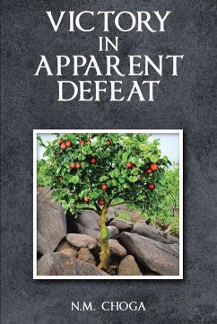 Victory in Apparent Defeat (eBook, ePUB) - Choga, N. M.