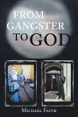 FROM GANGSTER TO GOD (eBook, ePUB)
