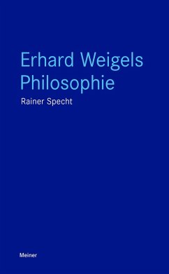 Erhard Weigels Philosophie (eBook, PDF) - Specht, Rainer