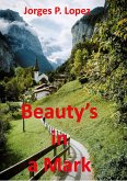 Beauty's in a Mark (Short Stories, #1) (eBook, ePUB) Beauty's in a Mark (Short Stories, #1) (eBook, ePUB)