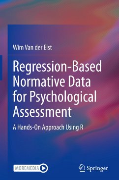 Regression-Based Normative Data for Psychological Assessment - Van der Elst, Wim