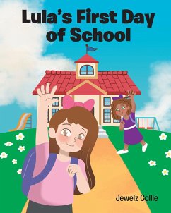 Cover Lula's First Day Of School (eBook, ePUB)
