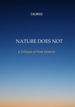 Nature Does Not Answer (eBook, ePUB) - Calwius