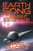 Twilight Serenade (Earth Song, #6) (eBook, ePUB)