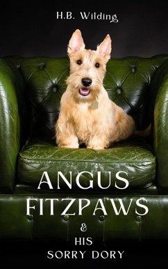 Cover Angus Fitzpaws & His Sorry Dory (eBook, ePUB)