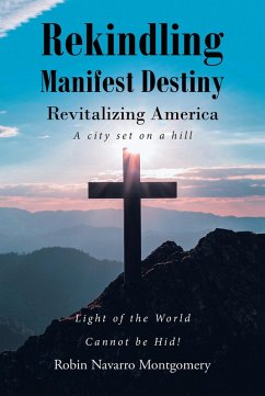 Cover Rekindling Manifest Destiny (eBook, ePUB)