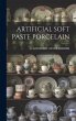 Artificial Soft Paste Porcelain - Bild 1