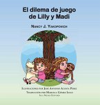 El dilema de jeugo de Lilly y Madi El dilema de jeugo de Lilly y Madi