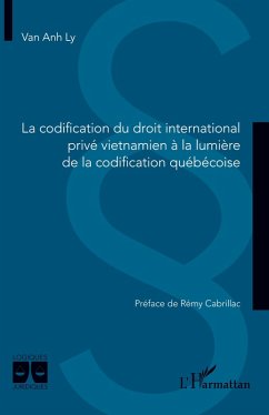 Cover La codification du droit international privé vietnamien à la lumière de la codification québécoise