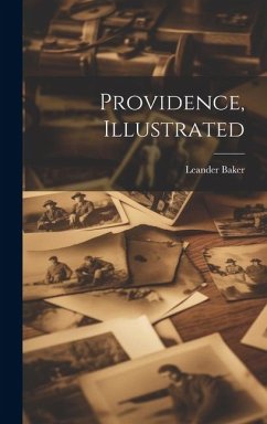 Providence, Illustrated - Baker, Leander