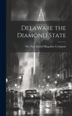 Delaware the Diamond State