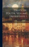 Deutsche Politik, Volume 2, Issue 1