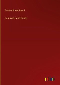 Les livres cartonnés - Doucé, Gustave Brunet