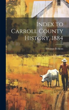 Cover Index to Carroll County History, 1884