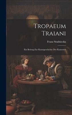Tropaeum Traiani Tropaeum Traiani