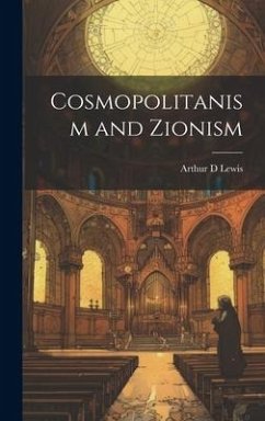 Cosmopolitanism and Zionism - Lewis, Arthur D