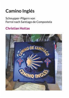 Camino Inglés - Hottas, Christian