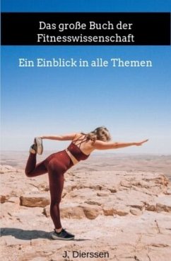 Das große Buch der Fitnesswissenschaft - Dierssen, Jan