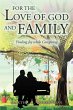 For the Love of God and Family (eBook,... - Bild 1