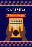 Kalimba. 31 Easy-to-Play African Songs: SongBook for Beginners (fixed-layout eBook, ePUB)