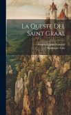 La Queste Del Saint Graal