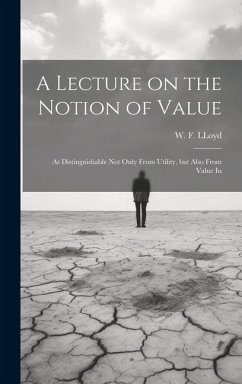 A Lecture on the Notion of Value - Lloyd, W F