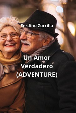 Un Amor Verdadero (ADVENTURE) - Zorrilla, Ferdino