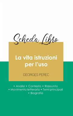 Scheda libro La vita istruzioni per l'uso di Georges Perec (analisi letteraria di riferimento e riassunto completo) - Perec, Georges